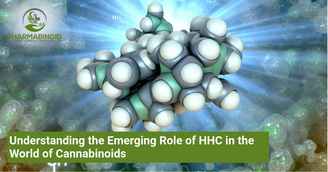 Understanding the Emerging Role of HHC in the World of Cannabinoids