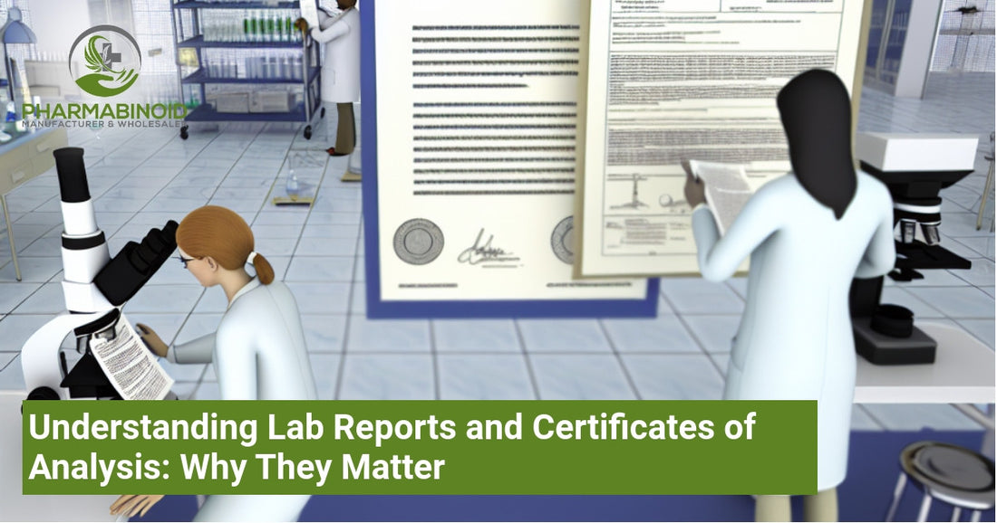 Understanding Lab Reports and Certificates of Analysis: Why They Matter