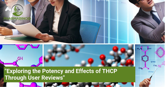 "Exploring the Potency and Effects of THCP Through User Reviews"