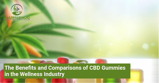 The Benefits and Comparisons of CBD Gummies in the Wellness Industry